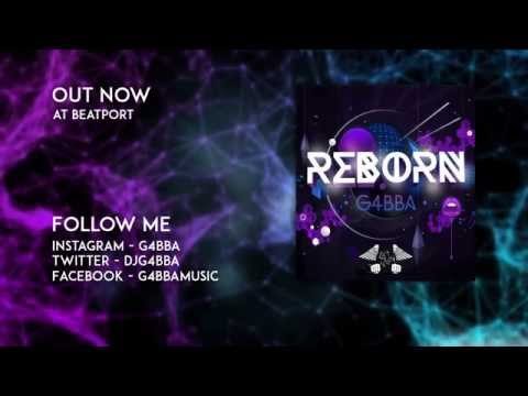 G4BBA - Reborn (Original Mix)
