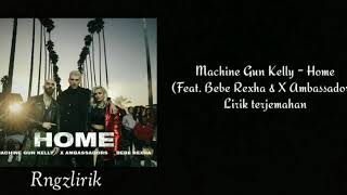 Download lagu Machine Gun Kelly - Home (Feat. Bebe Rexha & X Ambassadors) |Lirik terjemahan indonesia mp3