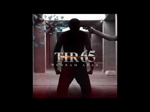 Pedram Azad - Tir 65