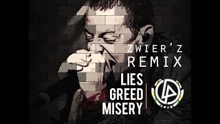Lies Greed Misery ( Zwierz Remix ) Remembering Chester of Linkin Park