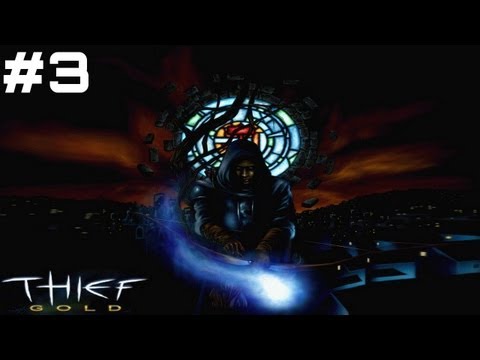 Let's Play Thief: The Dark Project - Part 3