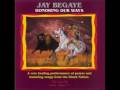 JAY BEGAYE - RODEO PRAYER HONORING SONG