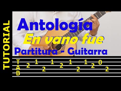 En vano fue - Dúo Antología (tutorial de guitarra con tablatura)