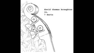 David Thomas Broughton Vs. 7 Hertz - River Outlet