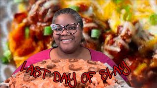LAST DAY OF SLAY: CHEESY SLOPPY JOE FRIES MUKBANG #THEREVIEWQUEEN
