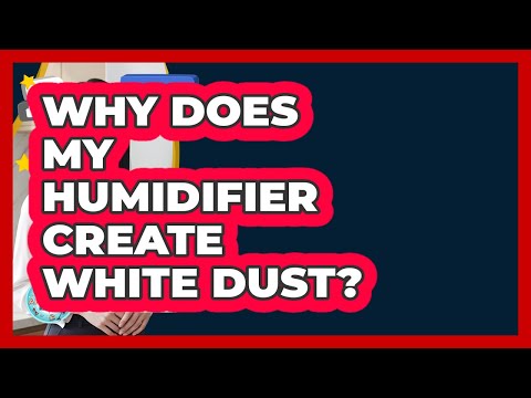 Why Does My Humidifier Create White Dust? - Home Appliance Report
