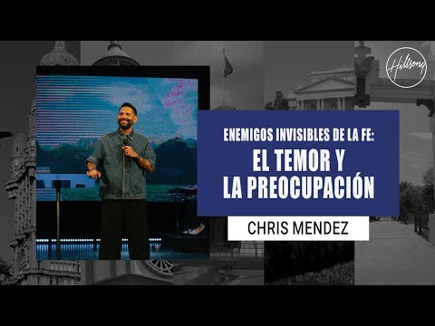 IGLESIA EN LINEA | Enemigos invisibles de la fe - Chris Mendez | Hillsong Buenos Aires