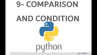 9  COMPARISON  AND CONDITION