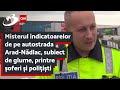 Misterul Indicatoarelor De Pe Autostrada Arad Nădlac Subiect De Glume Printre șoferi și Polițiș
