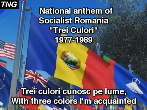 "Trei Culori" National Anthem of Socialist Romania - Imnul Național al României Socialiste 1977-1989
