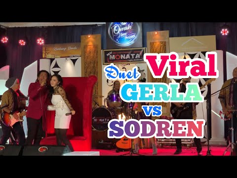 PASANGAN DUET VIRAL GERLA VS SODREN || NEW MONATA