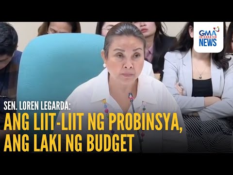 Sen. Legarda - Ang liit-liit ng probinsya, ang laki ng budget | GMA Integrated News