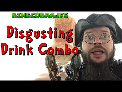 Disgusting and Vile Drink Combo