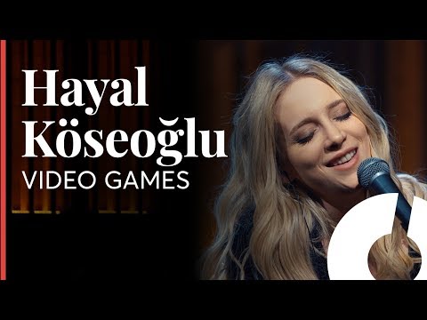 Hayal Köseoğlu - Video Games / Akustikhane