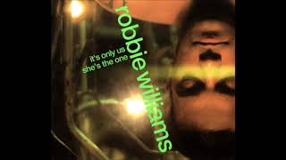 Robbie Williams - It&#39;s Only Us (Audio)