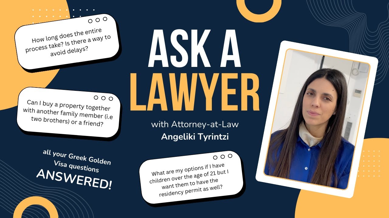 ASK A LAWYER: ALL YOUR TOP GREEK GOLDEN VISA QUESTIONS ANSWERED! (EN)