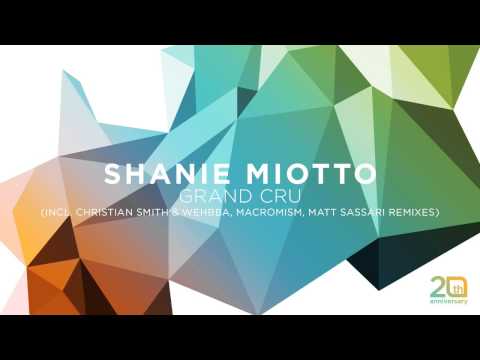 Shanie Miotto - Grand Cru (Macromism Remix) [Tronic]