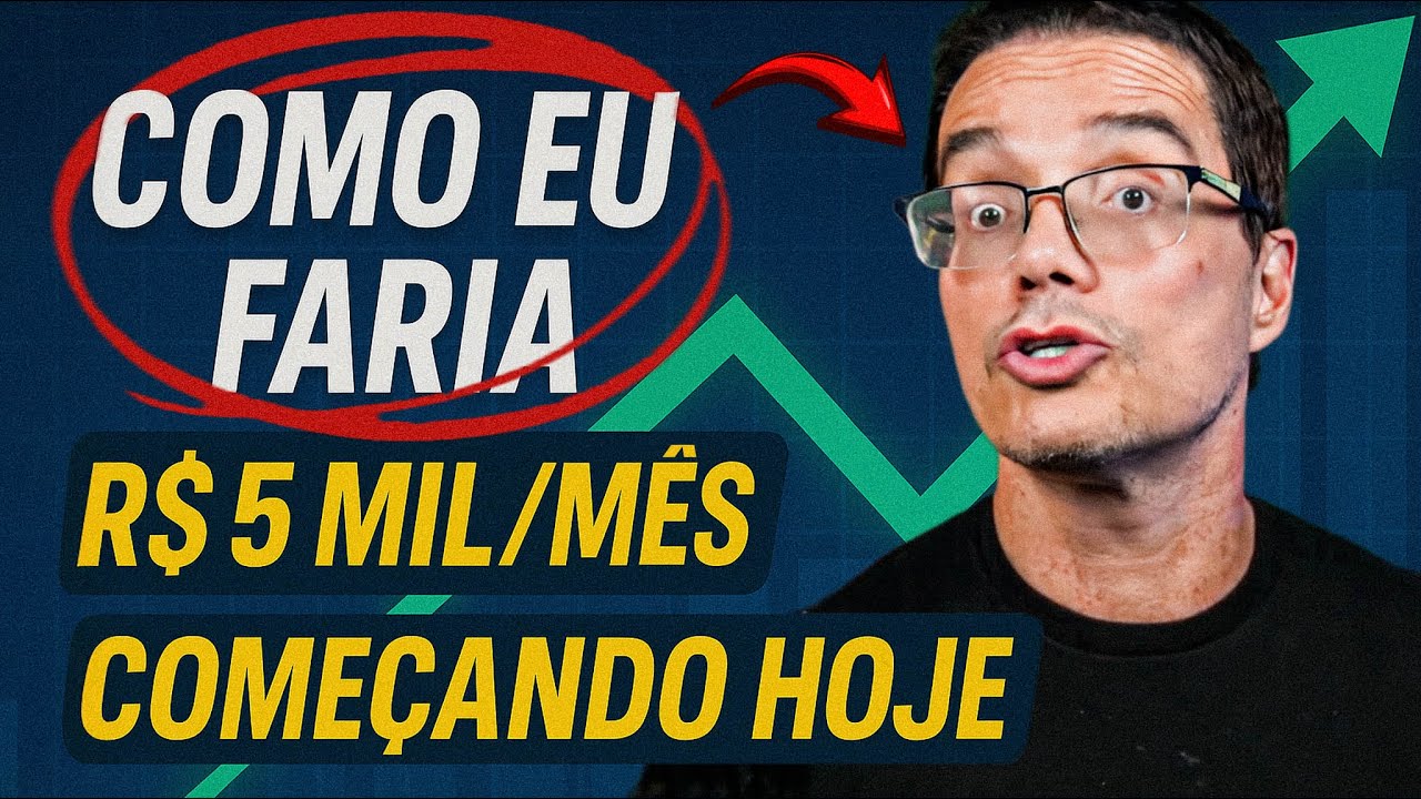 WHAT I WOULD DO TO START IN DIGITAL TODAY! (R$5,000/MONTH!)