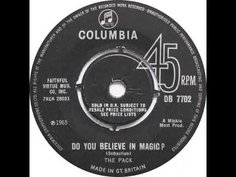 UK New Entry 1965 (249) The Pack - Do You Believe In Magic?
