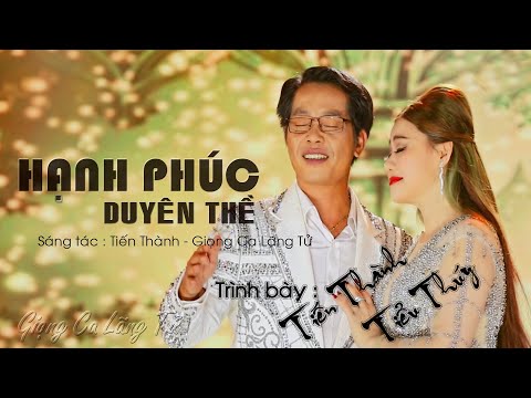 Hạnh phúc duyên thề - Tiến Thành