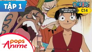 One Piece Tập 1 - Tôi Là Luffy! Tôi Nhất Định Sẽ Trở Thành Vua Hải Tặc! Hoạt Hình Tiếng Việt