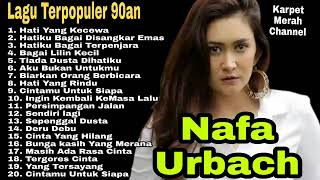 Download lagu Nafa Urbach Full Album Mp3 Hati Yang Kecewa-Hatiku Bagai Disangkar Emas- Lagu Pop Lawas Nostalgia mp3