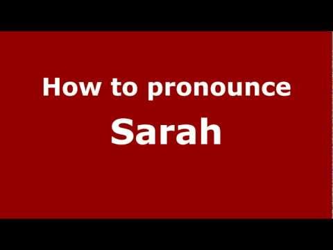 How to Pronounce Sarah - PronounceNames.com