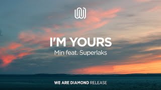 Download lagu Min - I'm Yours (feat. Superlaks) mp3 Download lagu Min - I'm Yours (feat. Superlaks) mp3