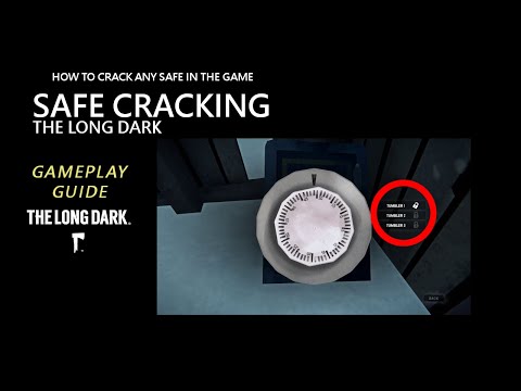 Gameplay Guide: Safe Cracking - Forlorn Muskeg, The Long Dark