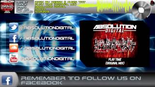 Dark By Design & Chris Tait - Play Time [Absolution Digital]