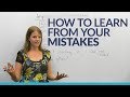 Why You Should Make Mistakes And How To Learn From Them