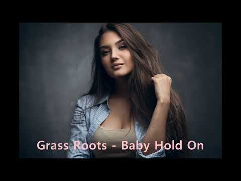 The Grass Roots - Baby Hold On (1970)