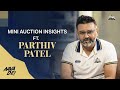 Mini Auction Strategy Ft Parthiv Patel