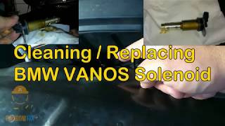 diy BMW Vanos Solenoid Replacement and Cleaning