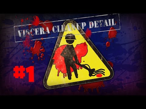 Viscera Cleanup Detail: Okay whoever died here please clean up your mess...