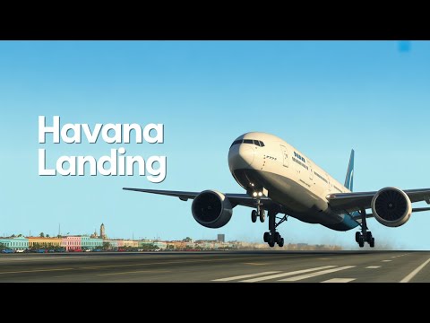Increíble Aterrizaje del Boeing 777 en La Habana | MSFS 2024