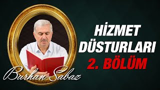 Dr. Burhan Sabaz - Hizmet Düsturları: 2