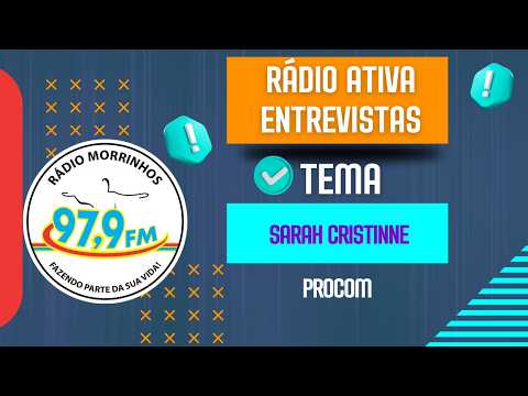 RÁDIO ATIVA | Sarah Cristinne: PROCON