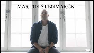 martin stenmarck - too late