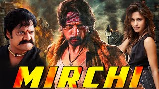 Mirchi Full South Indian Movie Hindi Dubbed  Sudee