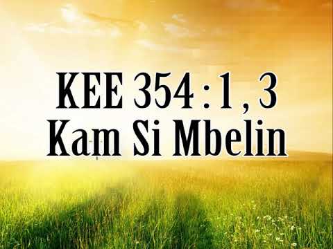 KEE 354 : 1,3 Kam Si Mbelin