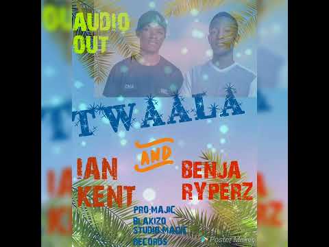 Twaala by Ian Kent and Benja ryperz 