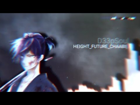 D33pSoul - height {edit audio}