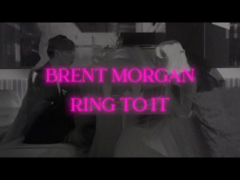 Brent Morgan -  Ring to It (Lyric Video)