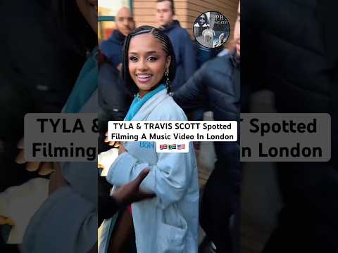 TYLA & TRAVIS SCOTT Spotted Filming in LONDON 🎥 | PBT off JACKBOYS or NEW SONG?!