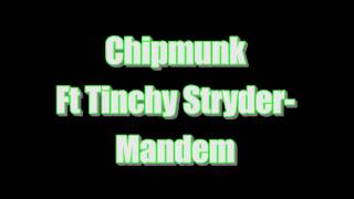 Chipmunk Ft Tinchy Stryder Mandem