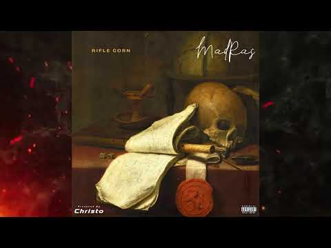 MadRas - Rifle Corn (DIE SLOW RIDDIM)