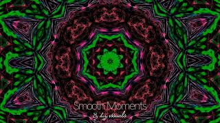 Gorgon City - FTPA | Smooth Moments - 4k Visual - Music - Playlist - Hazy Visuals