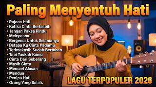 Download lagu Lagu Santai Terpopuler 2026— Lagu Pop Indonesia Terbaru & Paling Hits 2026🔥  Top Indonesia Song 2026 mp3
