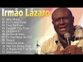 IRMÃO LAZARO MEU MESTRE